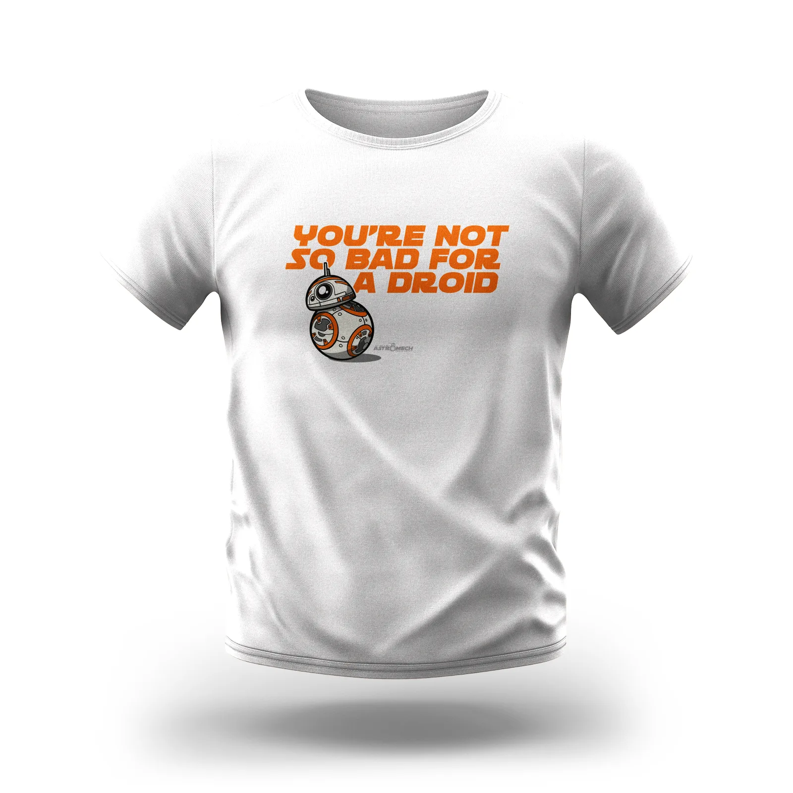BB8-Not-Bad-For-Front WHITE